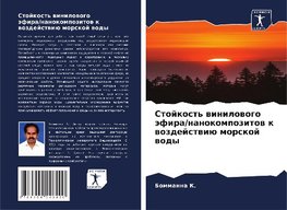 Stojkost' winilowogo äfira/nanokompozitow k wozdejstwiü morskoj wody