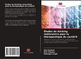 Études de docking moléculaire pour la thérapeutique du covid19