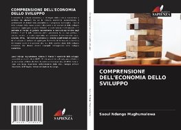 COMPRENSIONE DELL'ECONOMIA DELLO SVILUPPO