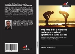 Impatto dell'ambiente sulle prestazioni sportive e sulla salute