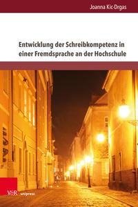 Entwicklung der Schreibkompetenz in einer Fremdsprache an der Hochschule