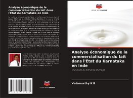 Analyse économique de la commercialisation du lait dans l'État du Karnataka en Inde