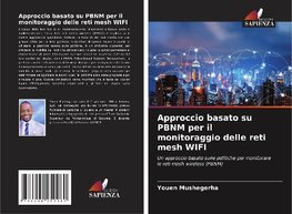 Approccio basato su PBNM per il monitoraggio delle reti mesh WIFI