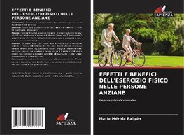 EFFETTI E BENEFICI DELL'ESERCIZIO FISICO NELLE PERSONE ANZIANE