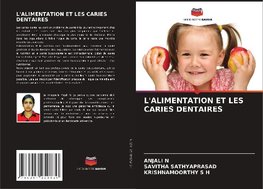 L'ALIMENTATION ET LES CARIES DENTAIRES