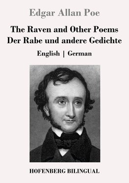 The Raven and Other Poems / Der Rabe und andere Gedichte