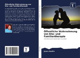 Öffentliche Wahrnehmung von Ehe- und Familientherapie