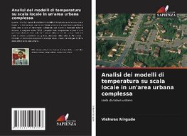 Analisi dei modelli di temperatura su scala locale in un'area urbana complessa