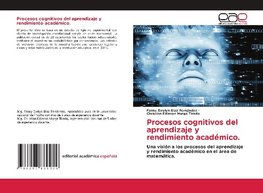 Procesos cognitivos del aprendizaje y rendimiento académico.