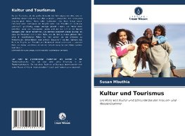 Kultur und Tourismus