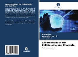 Laborhandbuch für Zellbiologie und Chordata