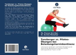 Tanzberger vs. Pilates-Übungen bei Belastungsharninkontinenz