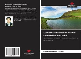 Economic valuation of carbon sequestration in flora