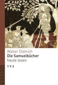 Die Samuelbücher heute lesen