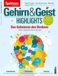 Gehirn&Geist - Das Geheimnis des Denkens