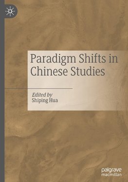 Paradigm Shifts in Chinese Studies