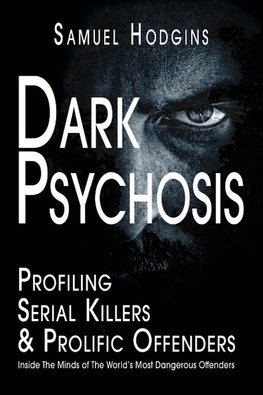 Dark Psychosis