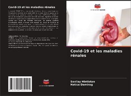 Covid-19 et les maladies rénales