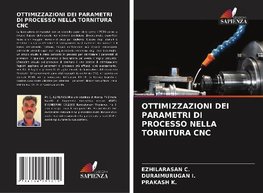 OTTIMIZZAZIONI DEI PARAMETRI DI PROCESSO NELLA TORNITURA CNC