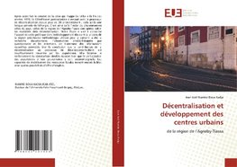 Décentralisation et développement des centres urbains