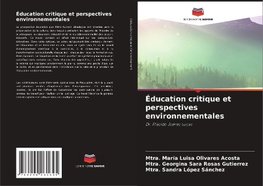 Éducation critique et perspectives environnementales