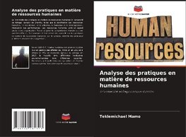 Analyse des pratiques en matière de ressources humaines