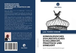 KONGOLESISCHES ZIVILRECHTLICHES SCHULDRECHT, PRAKTISCH UND ERNEUERT