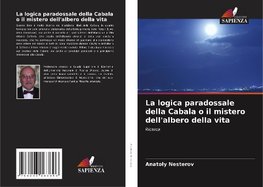 La logica paradossale della Cabala o il mistero dell'albero della vita