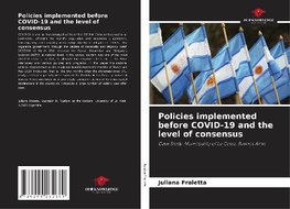 Policies implemented before COVID-19 and the level of consensus