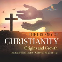 The History of Christianity