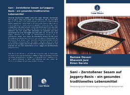 Sani - Zerstoßener Sesam auf Jaggery-Basis - ein gesundes traditionelles Lebensmittel