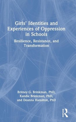 Girls' Identities and Experiences of Oppression in Schools