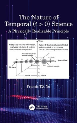 The Nature of Temporal (t > 0) Science