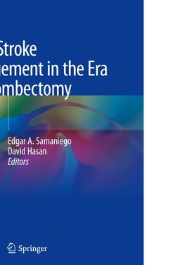 Acute Stroke Management in the Era of Thrombectomy