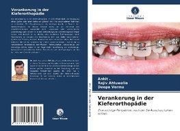 Verankerung in der Kieferorthopädie