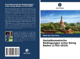 Sozioökonomische Bedingungen unter König Badon (1782-1819)