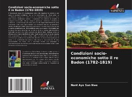 Condizioni socio-economiche sotto il re Badon (1782-1819)