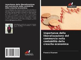 Importanza della liberalizzazione del commercio nella contabilità della crescita economica