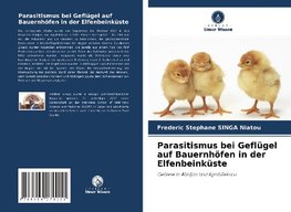 Parasitismus bei Geflügel auf Bauernhöfen in der Elfenbeinküste