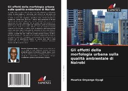 Gli effetti della morfologia urbana sulla qualità ambientale di Nairobi