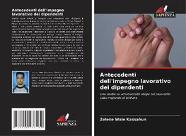 Antecedenti dell'impegno lavorativo dei dipendenti