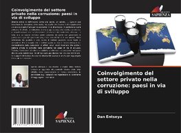 Coinvolgimento del settore privato nella corruzione: paesi in via di sviluppo