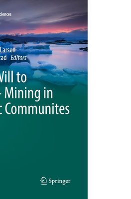 The Will to Drill - Mining in Arctic Communites