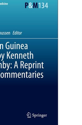 Human Guinea Pigs, by Kenneth Mellanby: A Reprint with Commentaries