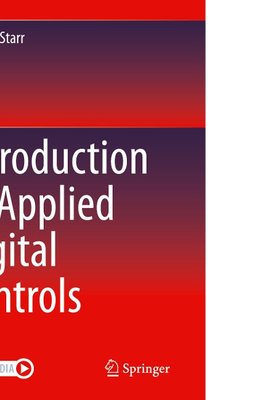 Introduction to Applied Digital Controls