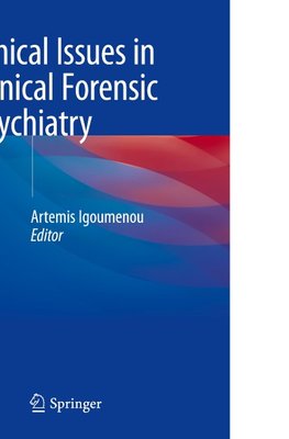 Ethical Issues in Clinical Forensic Psychiatry