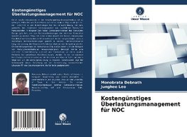 Kostengünstiges Überlastungsmanagement für NOC