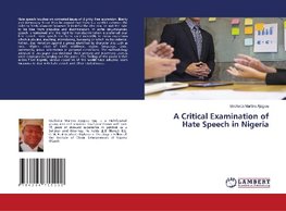 A Critical Examination of Hate Speech in Nigeria