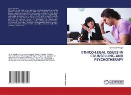 ETHICO-LEGAL ISSUES IN COUNSELLING AND PSYCHOTHERAPY