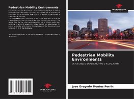 Pedestrian Mobility Environments